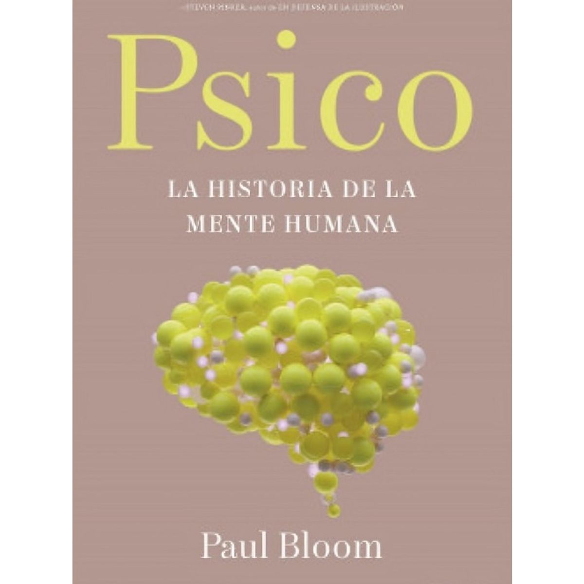 TOP10BOOKS - LIBRO Psico. La Historia De La Mente Humana - Paul Bloom