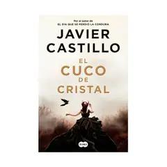 TOP10BOOKS - LIBRO EL CUCO DE CRISTAL / JAVIER CASTILLO / SUMA DE LETRAS