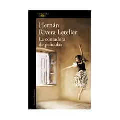 TOP10BOOKS - LIBRO La Contadora De Películas - Hernán Rivera Letelier