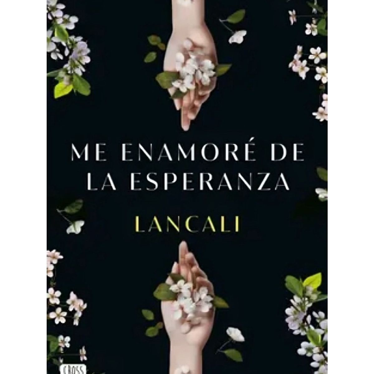 TOP10BOOKS - LIBRO Me Enamoré De La Esperanza - Lancali