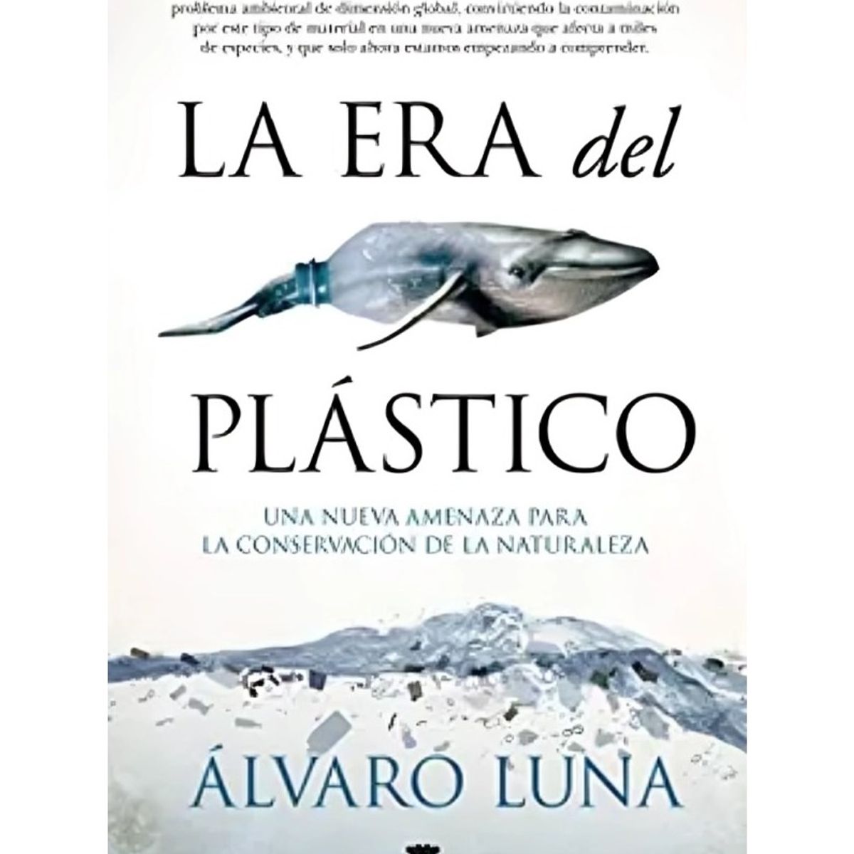 TOP10BOOKS - LIBRO La Era Del Plástico - La Era Del Plástico