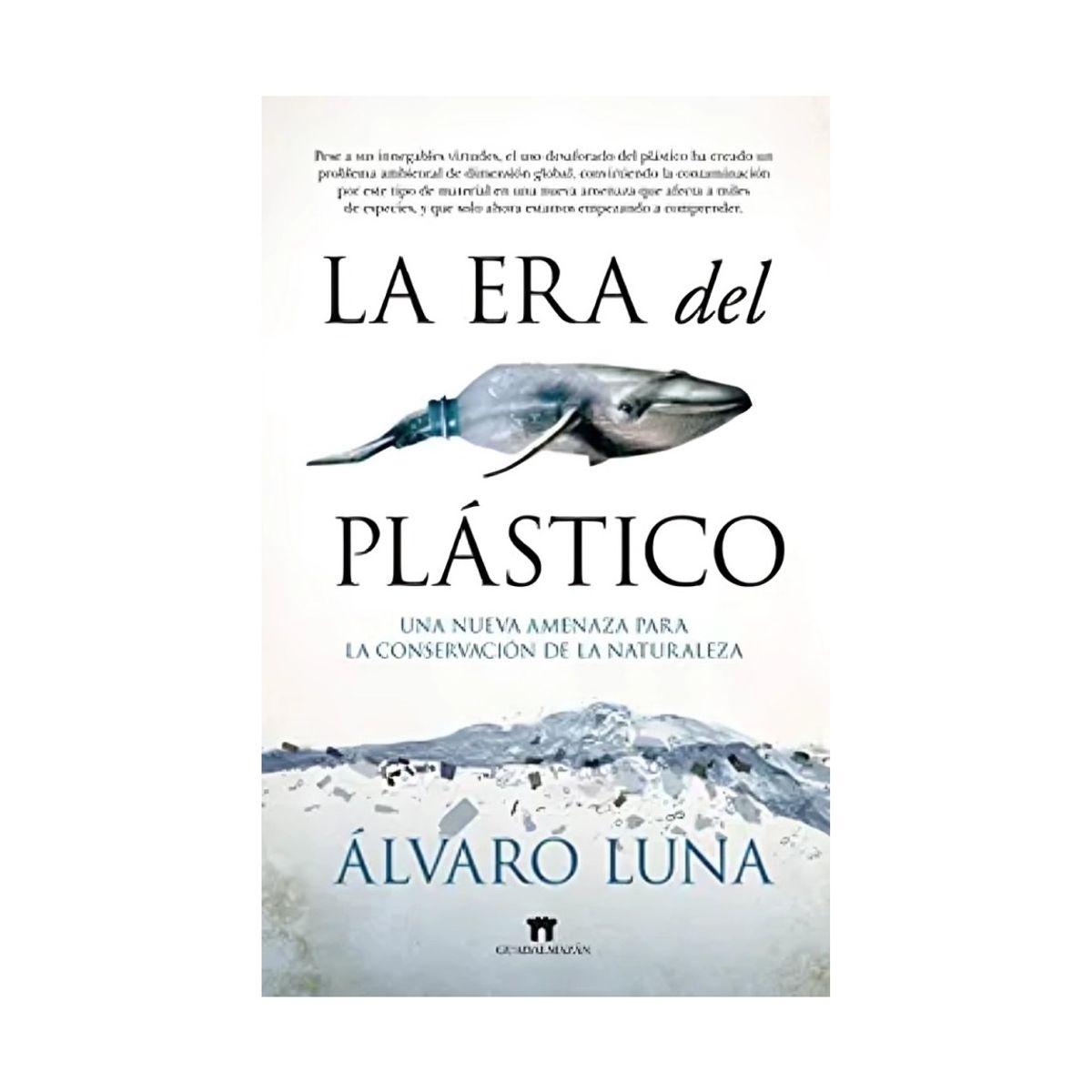 TOP10BOOKS - LIBRO La Era Del Plástico - La Era Del Plástico