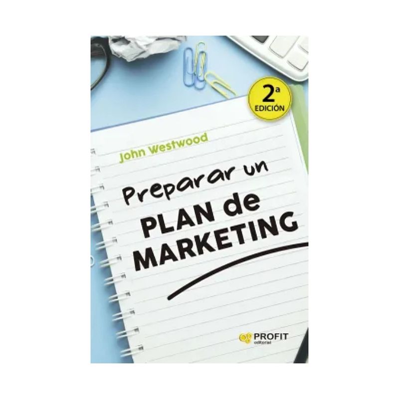 TOP10BOOKS - LIBRO PREPARAR UN PLAN DE MARKETING / JOHN WESTWOOD / BRESCA - PROFIT EDITORIAL