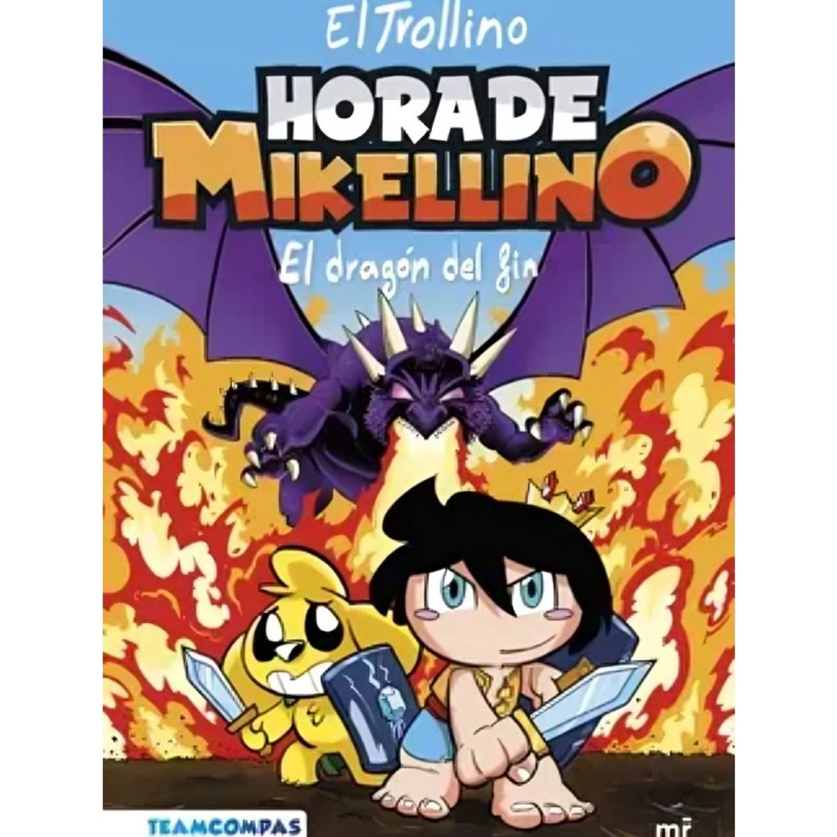 TOP10BOOKS - LIBRO Hora De Mikellino 2. El Dragón Del Fin - El Trollino