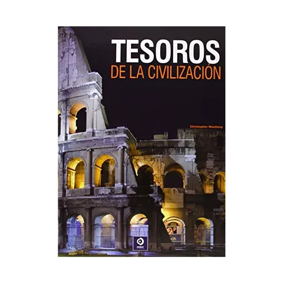 TOP10BOOKS - LIBRO Tesoros De La Civilización - Tesoros De La Civilización