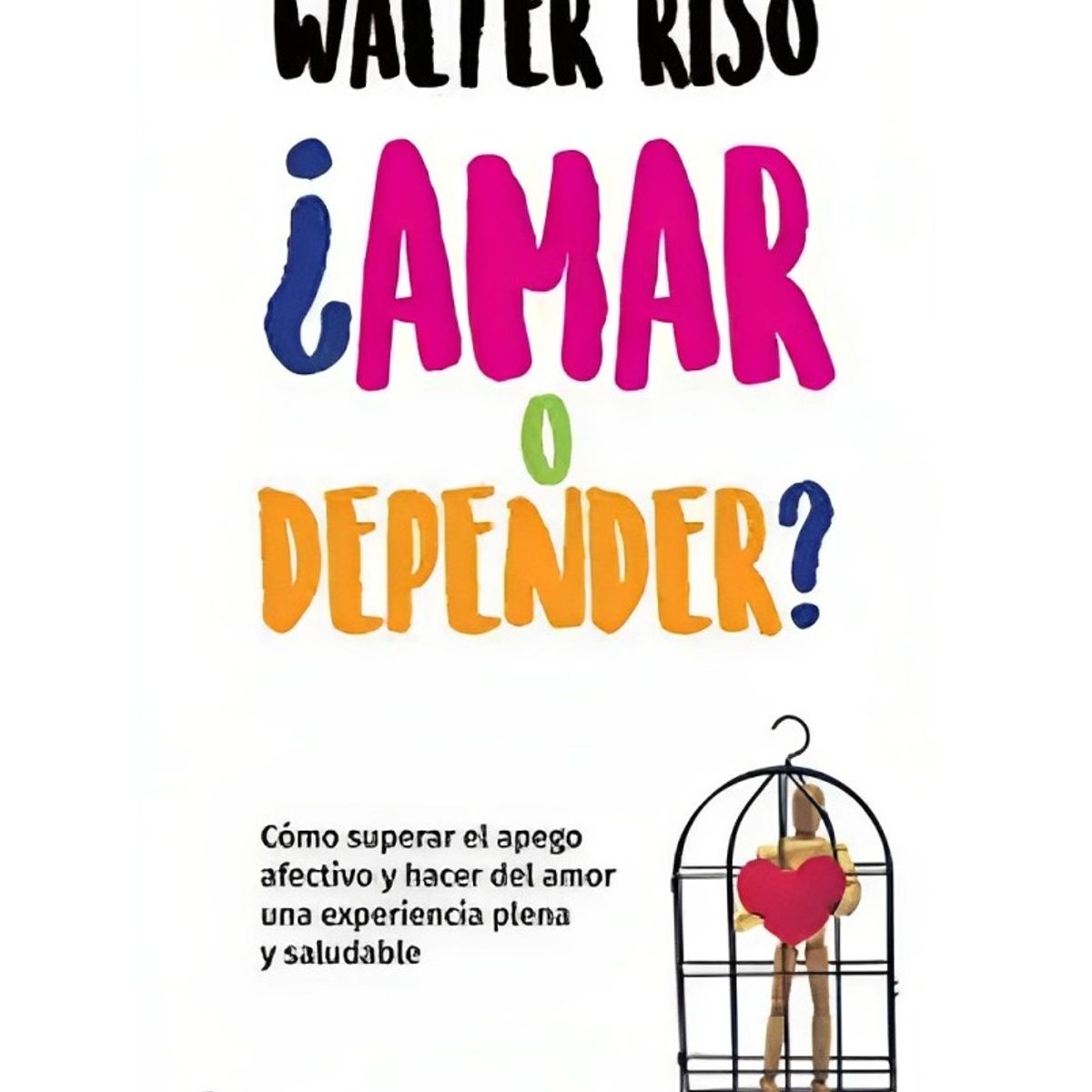 TOP10BOOKS - LIBRO ¿amar O Depender? - ¿Amar O Depender?