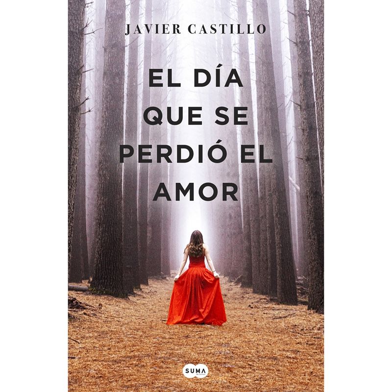 PENGUIN RANDOM HOUSE - LIBRO El Día Que Se Perdió El Amor