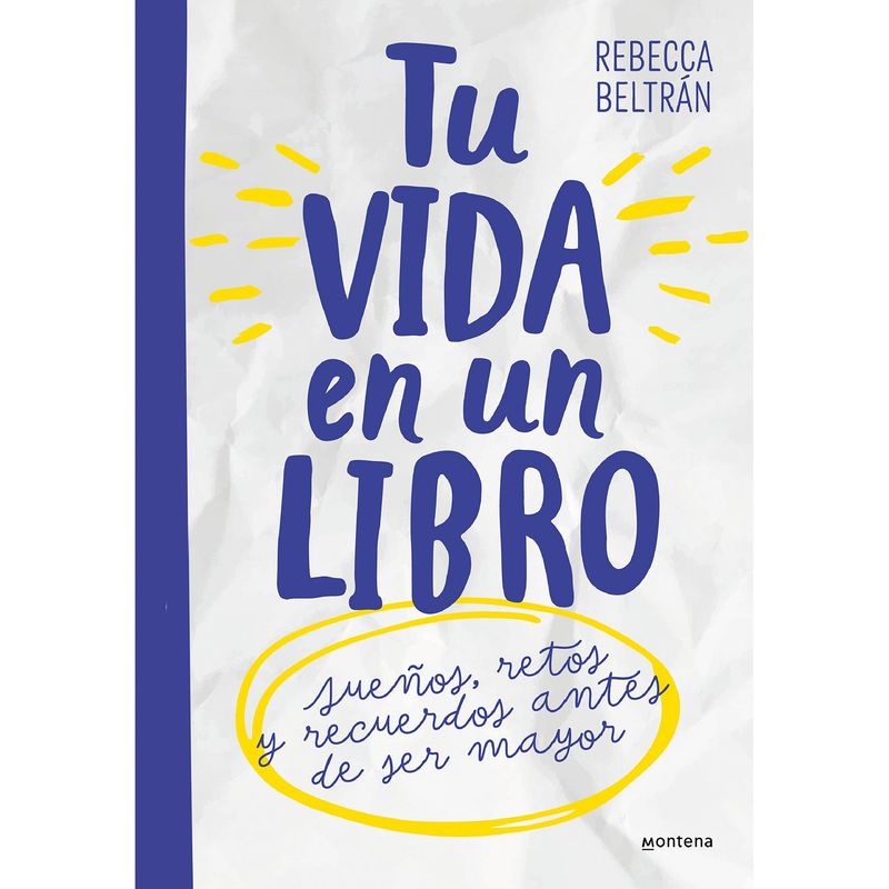 PENGUIN RANDOM HOUSE - LIBRO Tu Vida En Un Libro