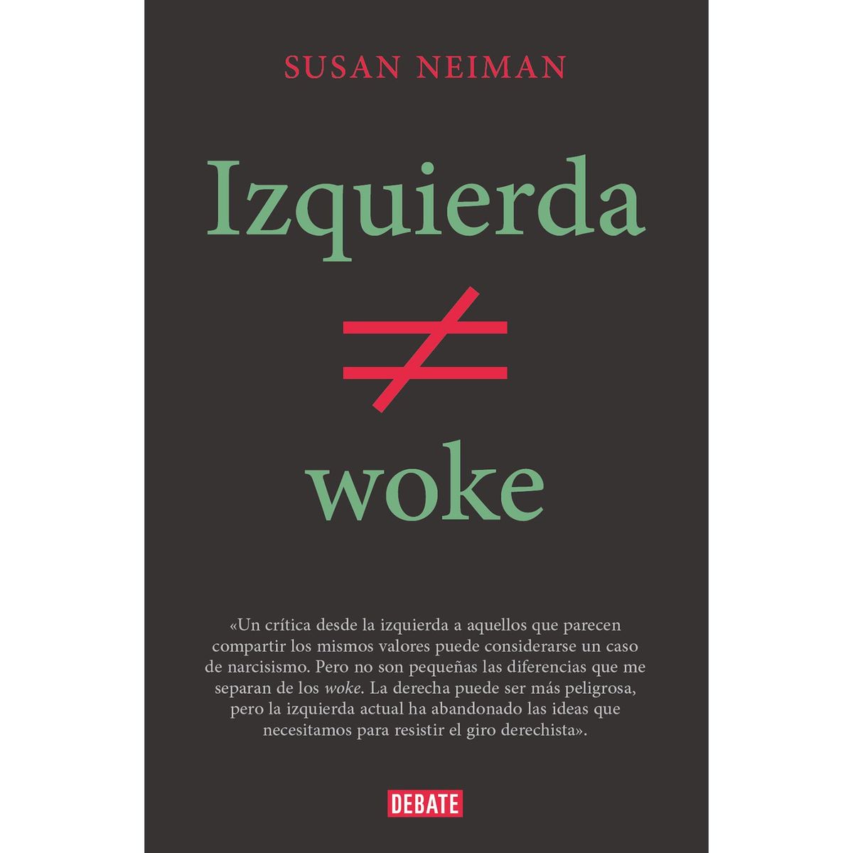 PENGUIN RANDOM HOUSE - LIBRO Izquierda No Es Woke