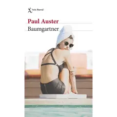 SEIX BARRAL - Baumgartner - Autor(a): Paul Auster