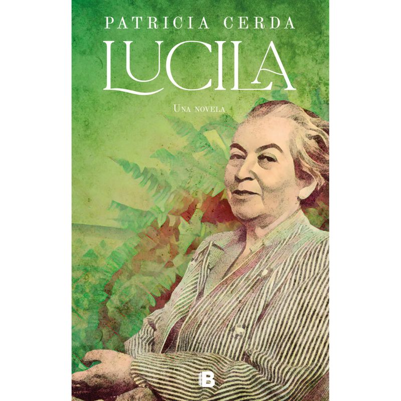 EDICIONES B - Lucila - Autor(a):  Patricia Cerda