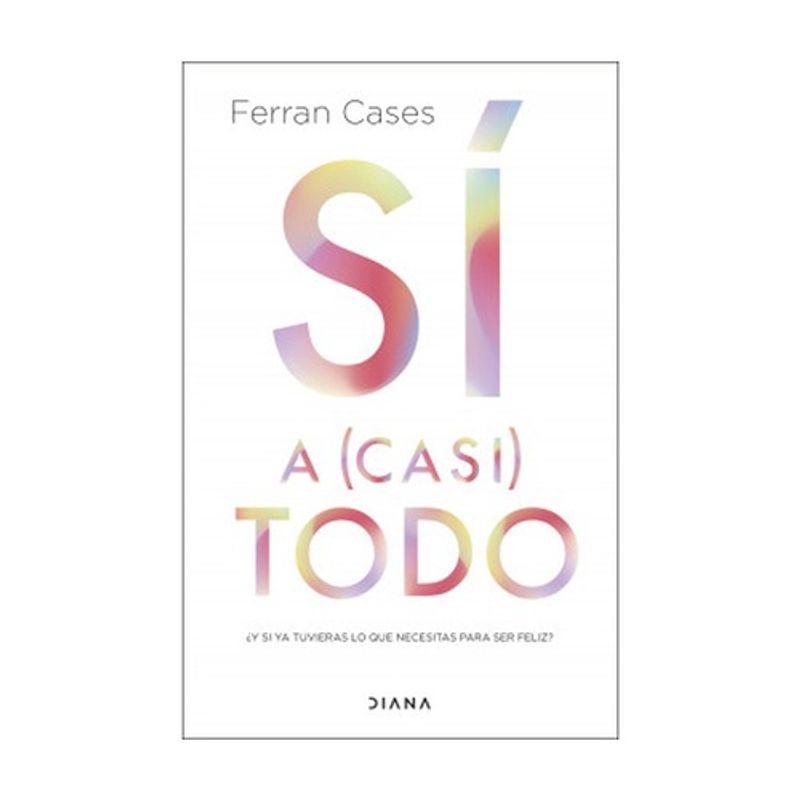 DIANA - Si A Casi Todo - CASES FERRAN