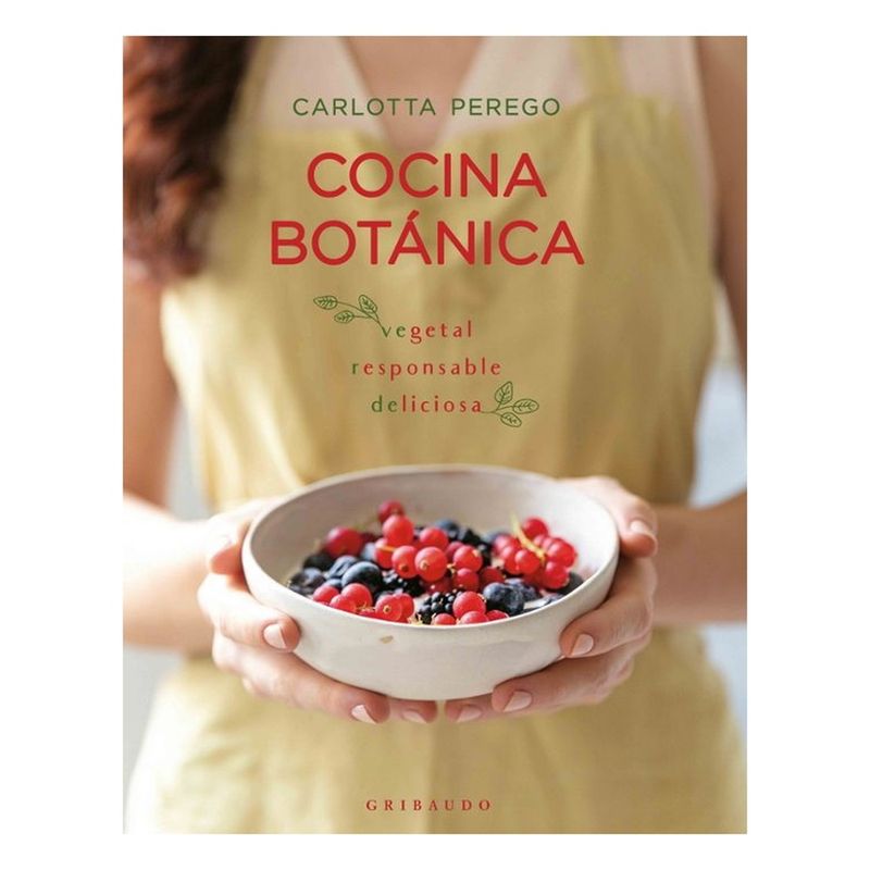 GRIBAUDO - Cocina Botanica - PEREGO, CARLOTTA