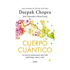 GRIJALBO - Cuerpo Cuantico - CHOPRA, DEEPAK