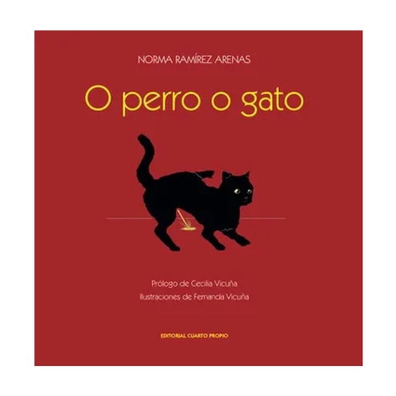 ANTARTICA LIBROS - O Perro O Gato - RAMIREZ, NORMA