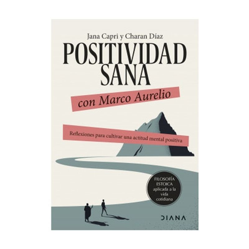 DIANA - Positividad Sana Con Marco Aurelio