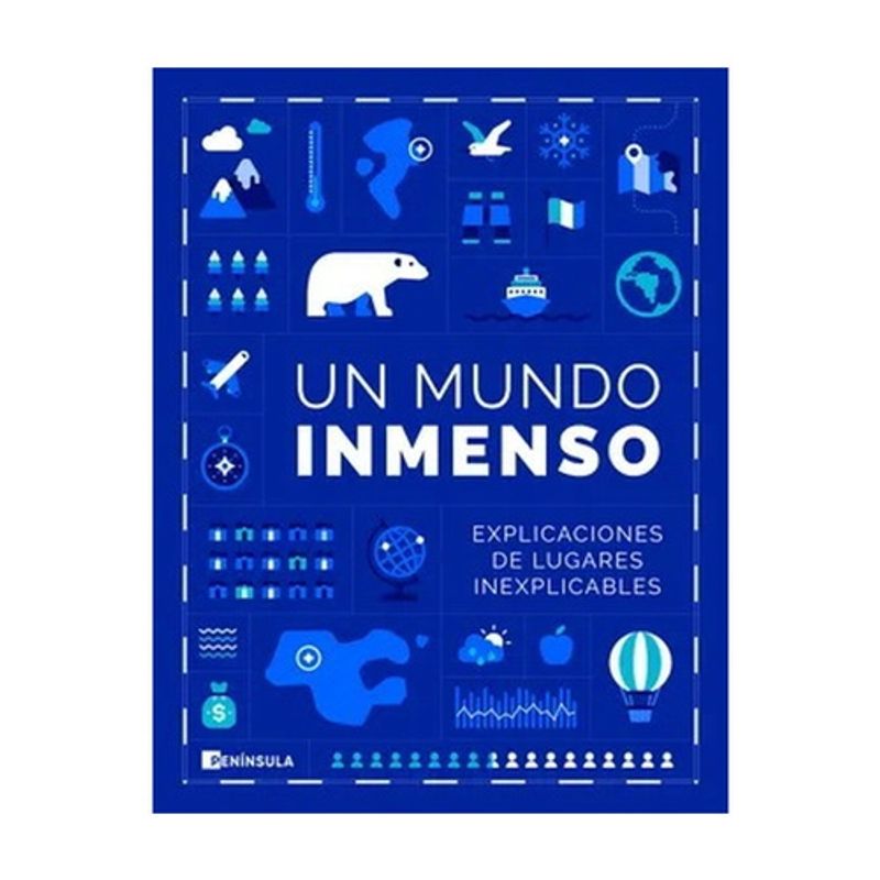ANTARTICA LIBROS - Un Mundo Inmenso - VARIOS AUTORES