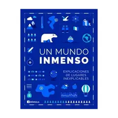 ANTARTICA LIBROS - Un Mundo Inmenso - VARIOS AUTORES
