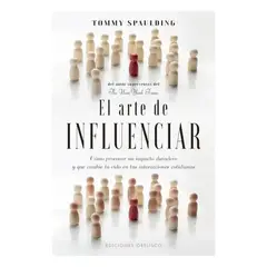 EDICIONES OBELISCO - El Arte De Influenciar