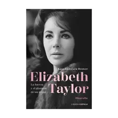 LIBROS CUPULA - Elizabeth Taylor. Biografia