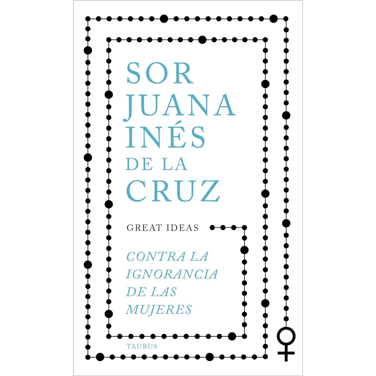 TAURUS - Contra La Ignorancia De Las Mujeres