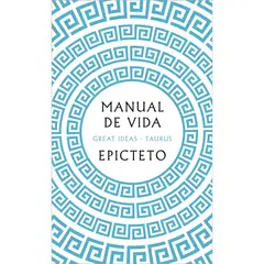 TAURUS - Manual De Vida - Autor(a): Epicteto
