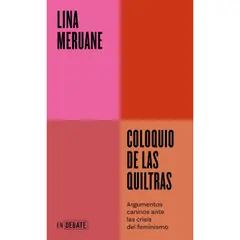 DEBATE - Coloquio De Las Quiltras