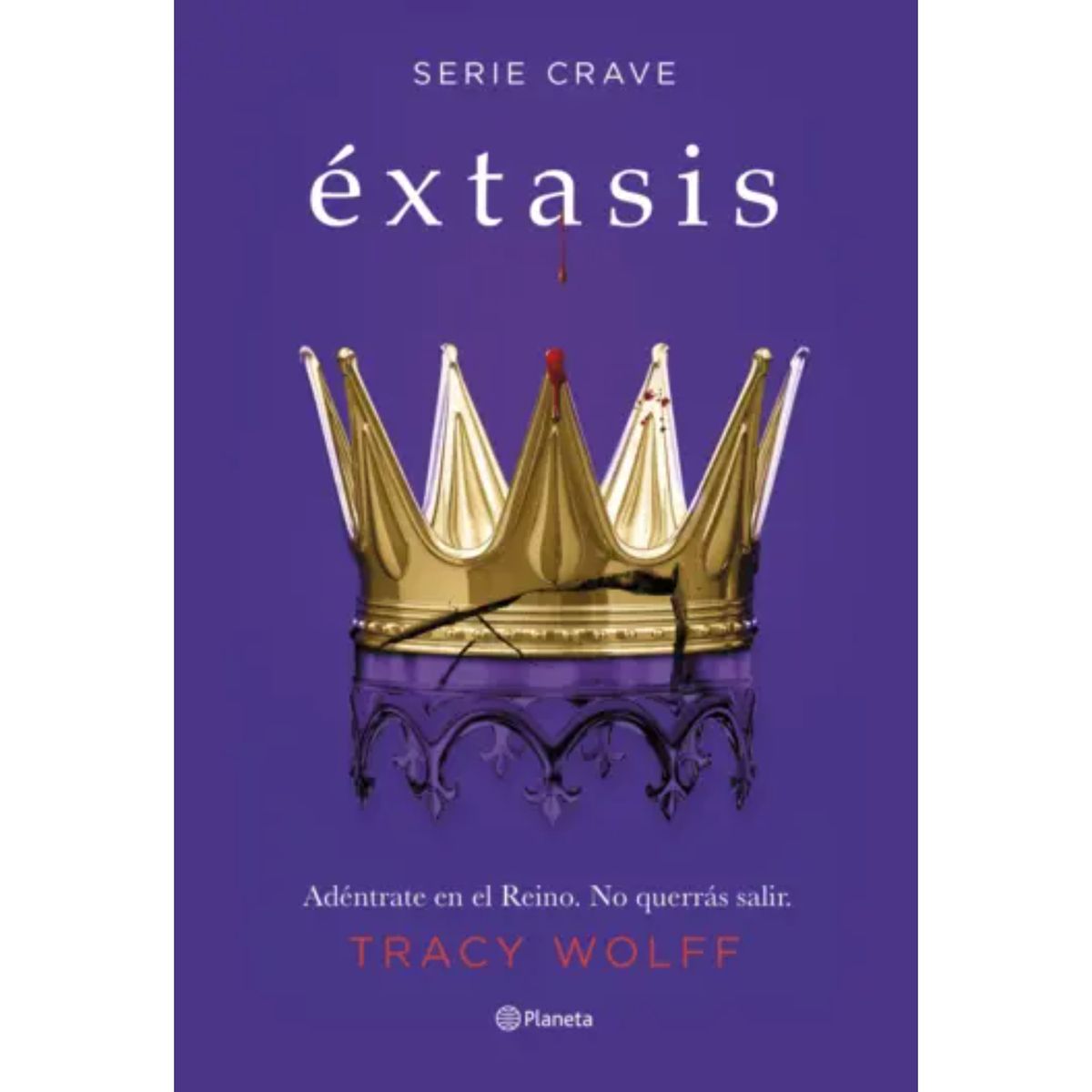 EDITORIAL PLANETA - Éxtasis (Serie Crave 6)