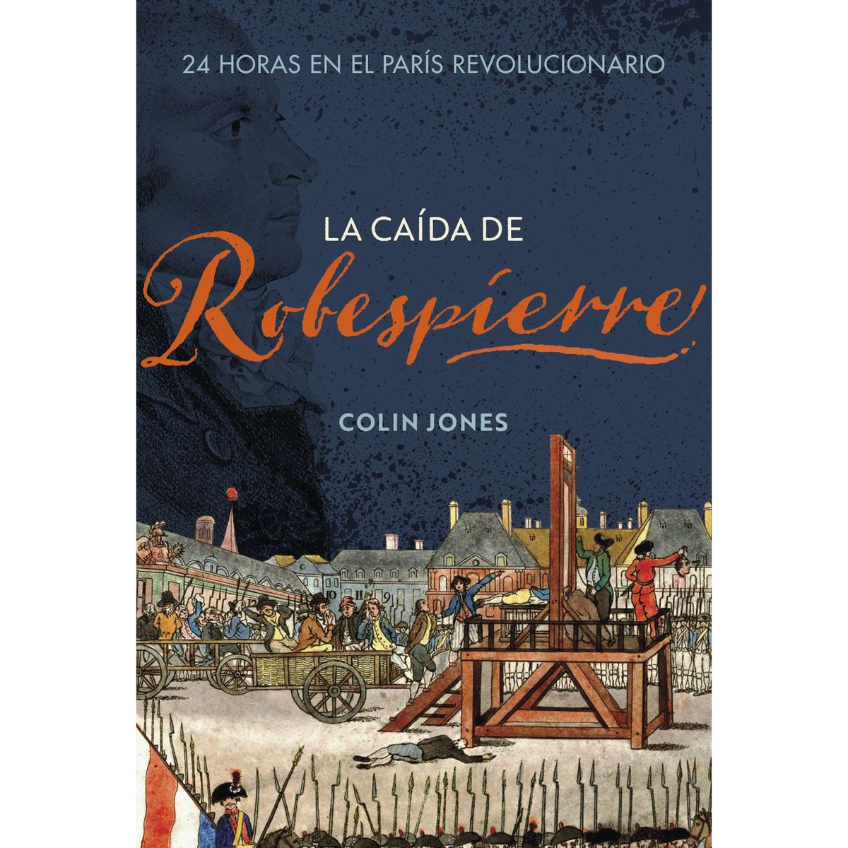 CRITICA - La Caída De Robespierre