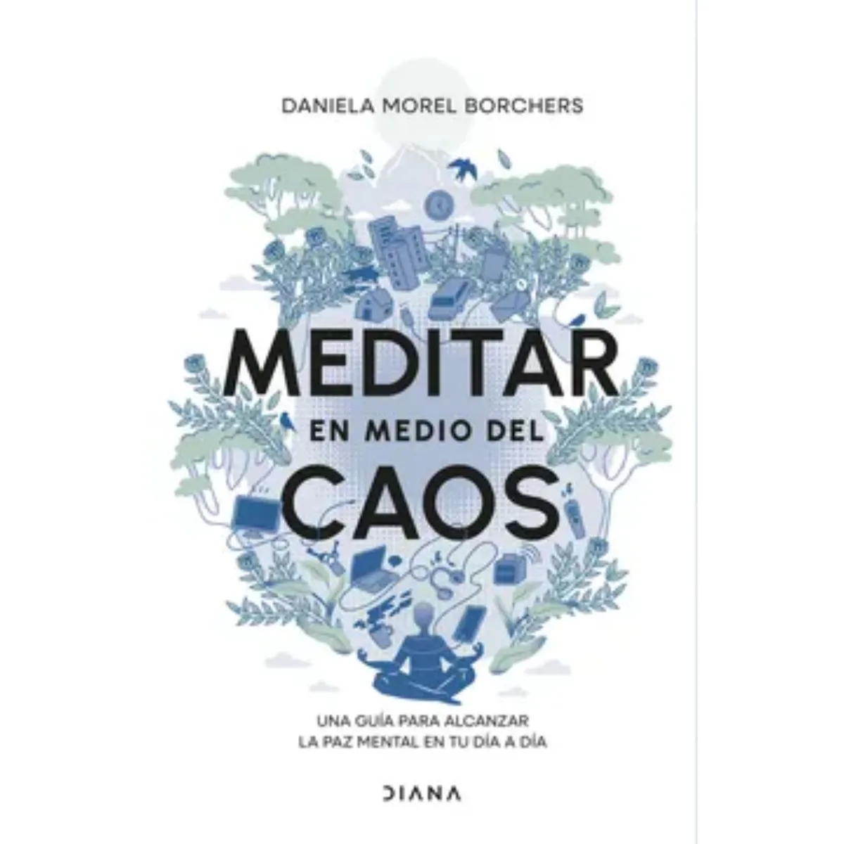 DIANA - Meditar En Medio Del Caos