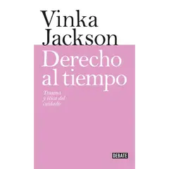 DEBATE - Derecho Al Tiempo - Autor(a): Vinka Jackson