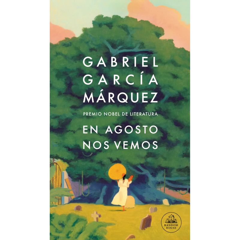 PENGUIN - En Agosto Nos Vemos - Autor(a):  Gabriel García Márquez