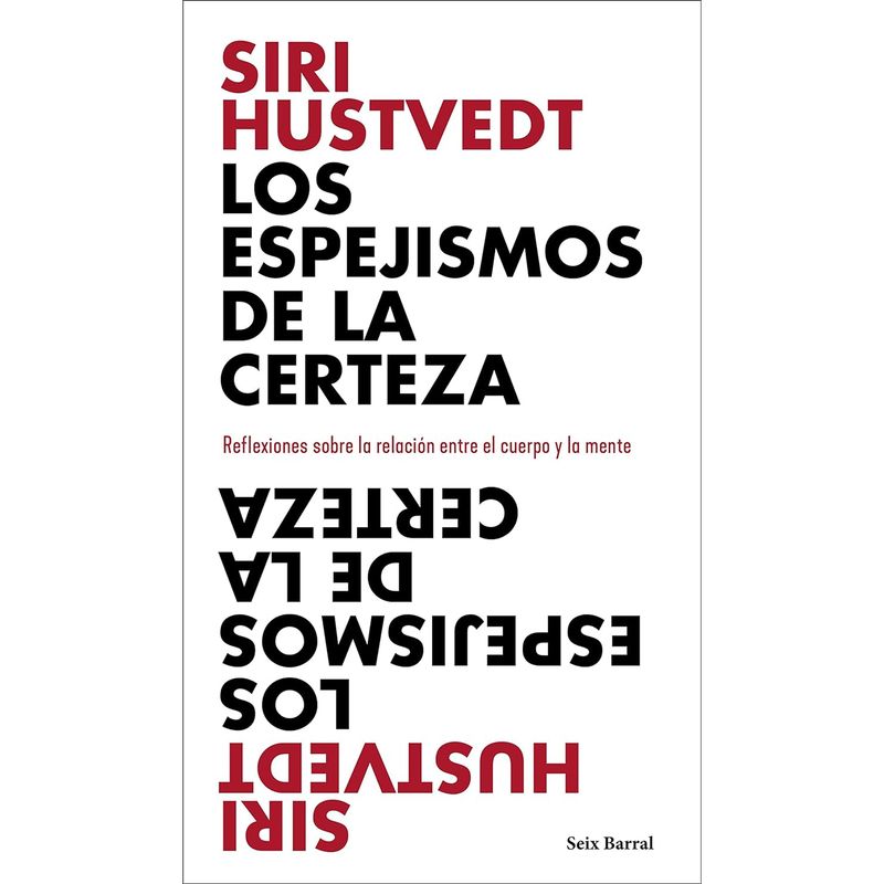 SEIX BARRAL - Los Espejismos De La Certeza