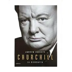 TOP10BOOKS - LIBRO CHURCHILL. LA BIOGRAFÍA / ANDREW ROBERTS / CRITICA