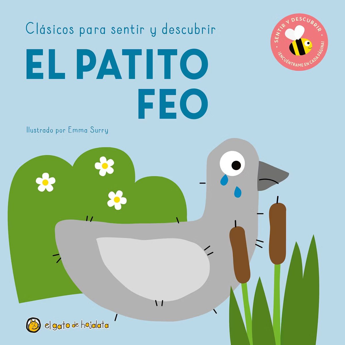 EL GATO DE HOJALATA - Clasicos Para Sentir Y Descubrir: El Patito Feo