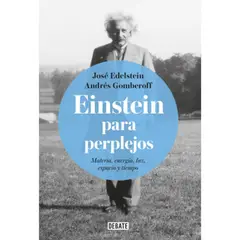 DEBATE - Einstein Para Perplejos