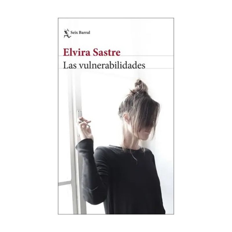 SEIX BARRAL - Las Vulnerabilidades