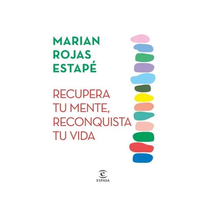 ESPASA CALPE - Recupera Tu Mente, Reconquista Tu Vida