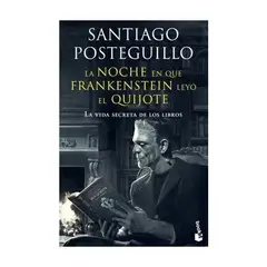 BOOKET - La Noche En Que Frankenstein Leyo El Quijote