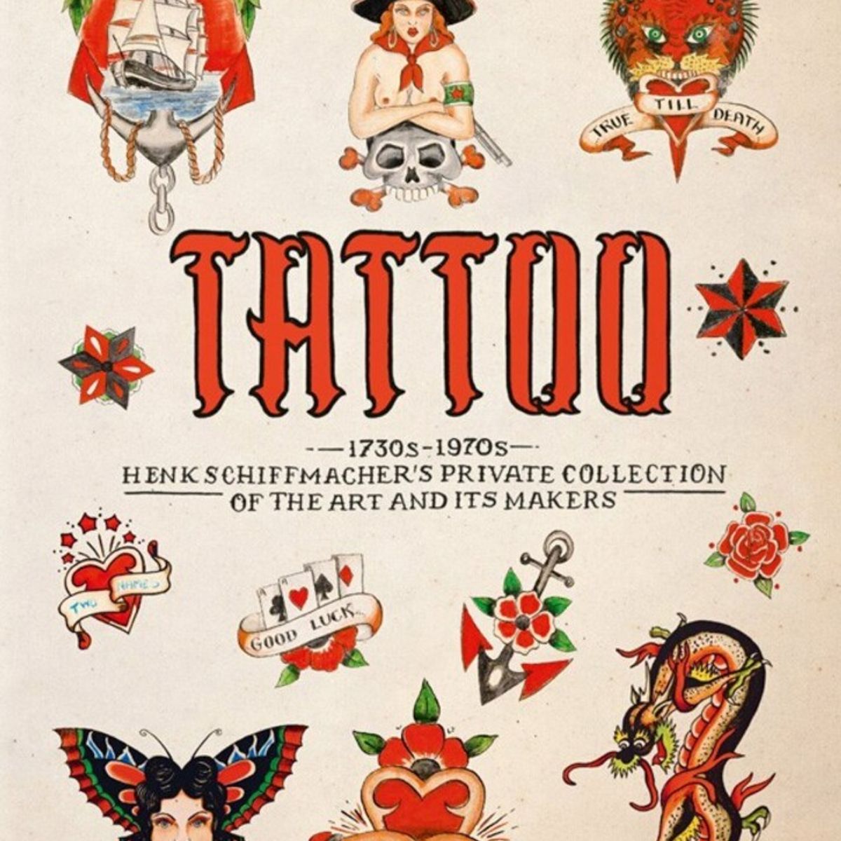 TASCHEN - Tattoo. 1730s-1970s. Private Collection - Int