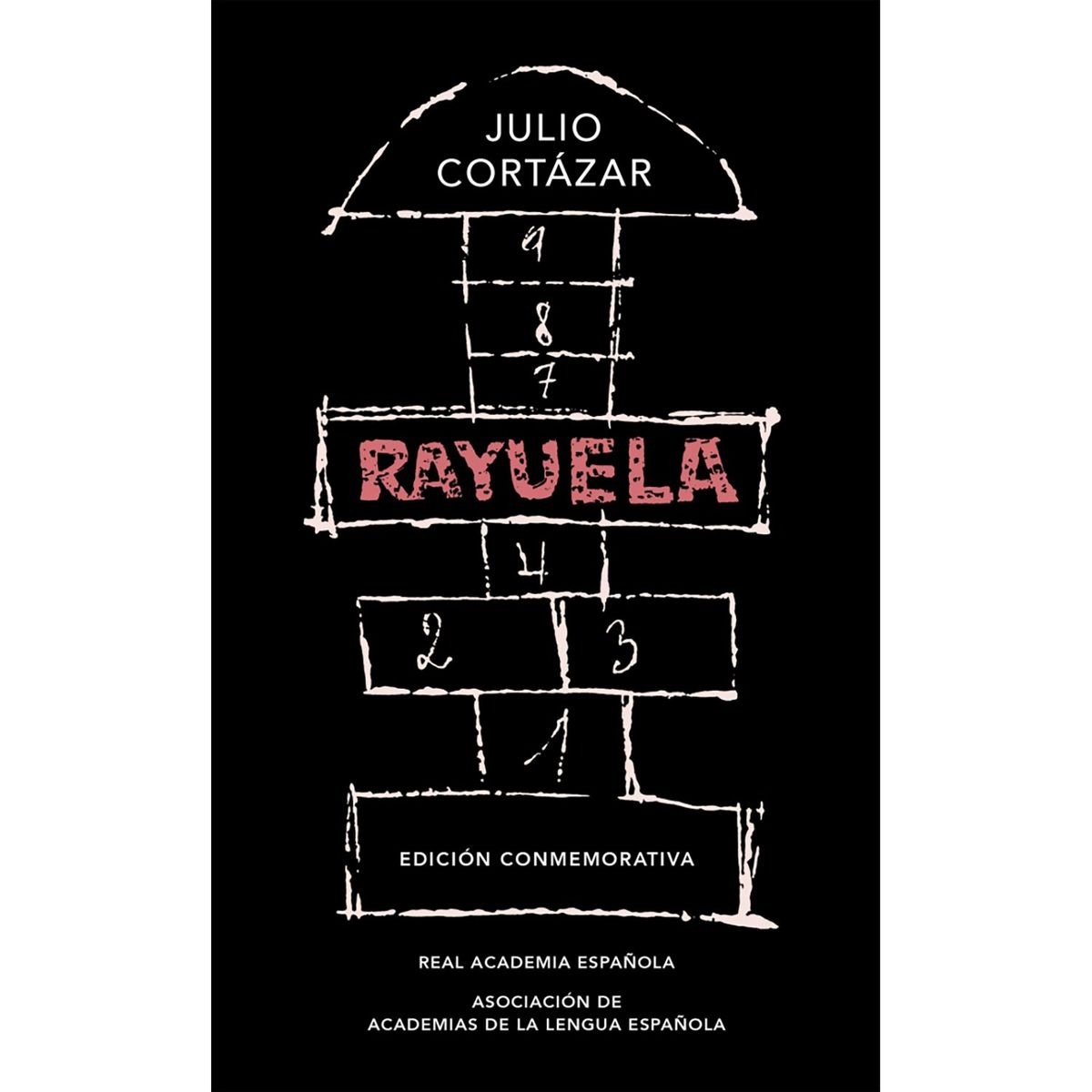 PENGUIN RANDOM HOUSE - LIBRO Rayuela (Edición Conmemorativa De La Rae Y La Asale)