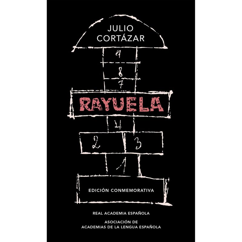 PENGUIN RANDOM HOUSE - LIBRO Rayuela (Edición Conmemorativa De La Rae Y La Asale)