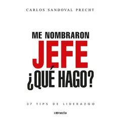 PENGUIN RANDOM HOUSE - LIBRO Me Nombraron Jefe: ¿Qué Hago?