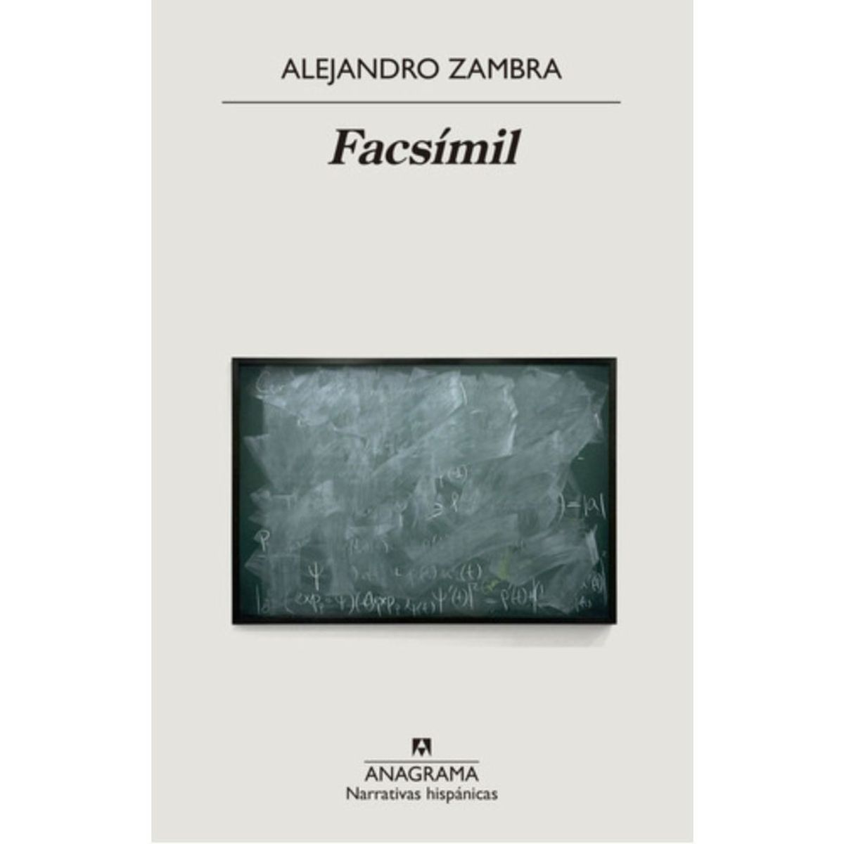 ANAGRAMA - Facsímil - Alejandro Zambra