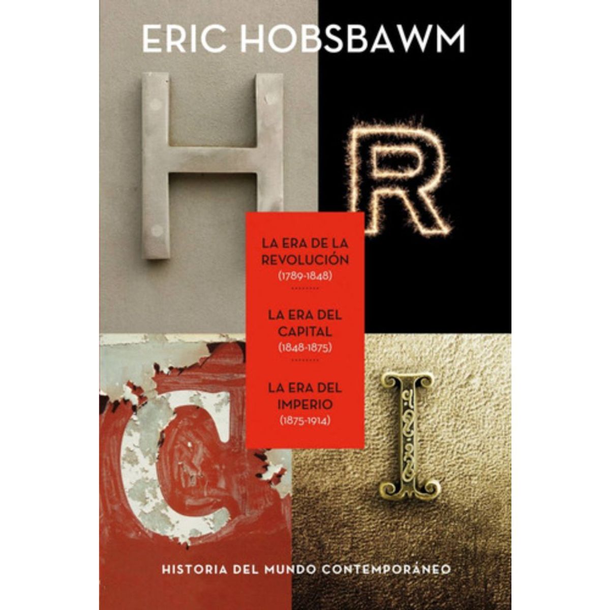 CRITICA - Trilogía Eras - Eric Hobsbawm