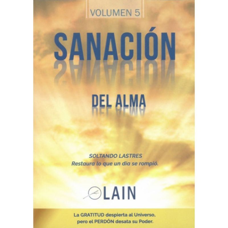 LAIN - Sanación Del Alma - La Voz De Tu Alma 5 - Laín García Calvo