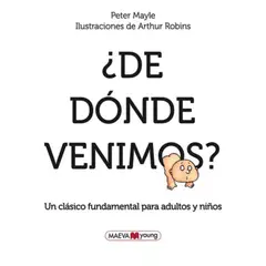 MAEVA - Libro De Donde Venimos ? - Arthur Robins Y Peter Mayle