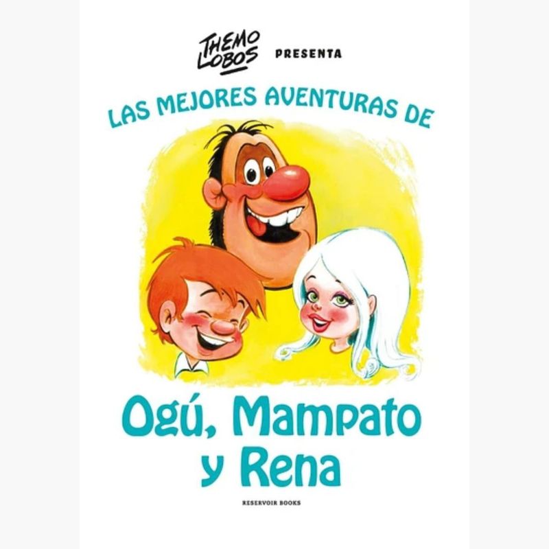 RESERVOIR BOOKS - Las Mejores Aventuras De Ogu Mampato Y Rena