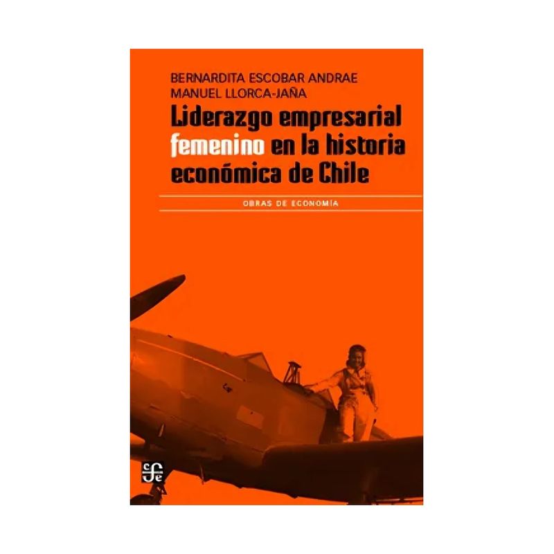 TOP10BOOKS - LIBRO LIDERAZGO EMPRESARIAL FEMENINO / MANUEL LLORCA-JAÑA, BERNARDITA ESCOBAR A
