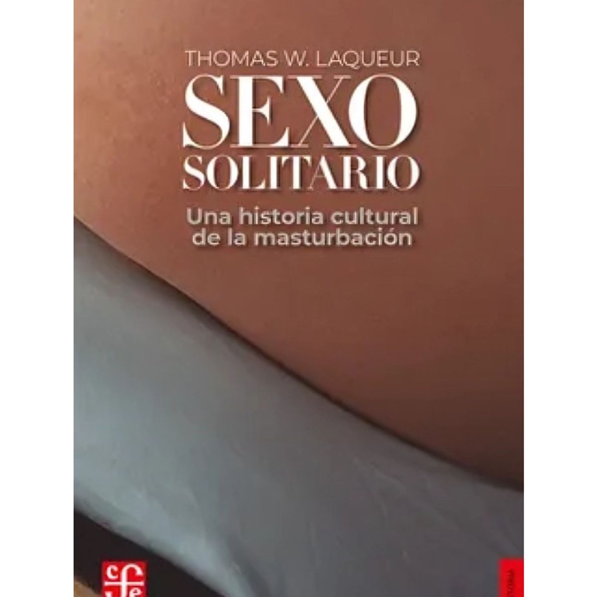 TOP10BOOKS - LIBRO s e x o Solitario: Una Historia Cultural De La Masturbación